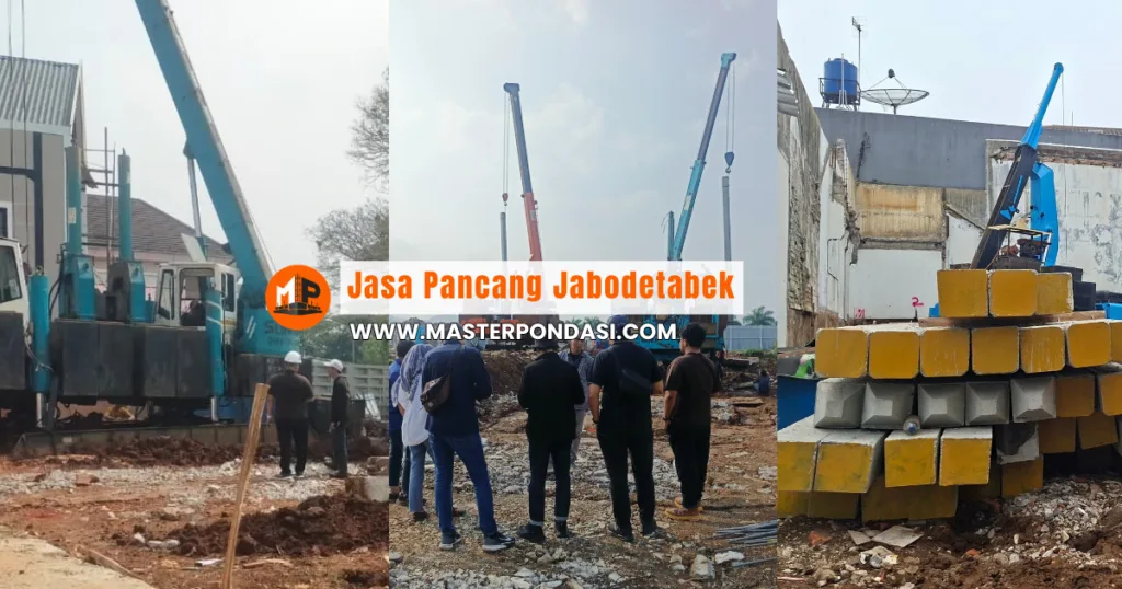 Jasa Pancang Jabodetabek Jakarta, Bogor, Depok, Tangerang, Bekasi