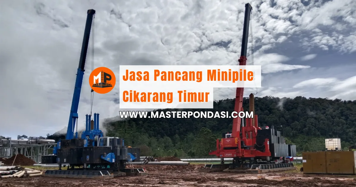 Jasa Pancang Minipile Cikarang Timur