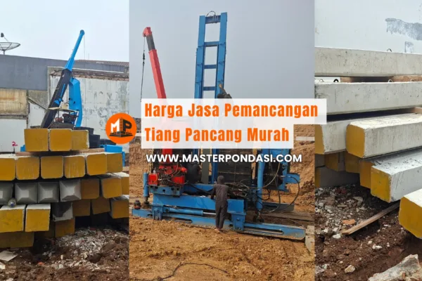 Harga Jasa Pemancangan Tiang Pancang