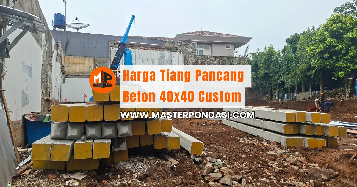 Harga Tiang Pancang Beton 40x40