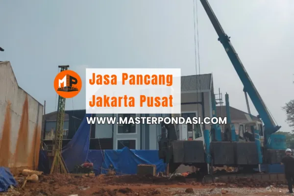Jasa Pancang Jakarta Pusat