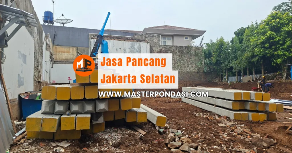 Jasa Pancang Jakarta Selatan