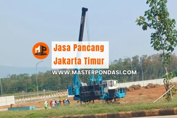 Jasa Pancang Jakarta Timur
