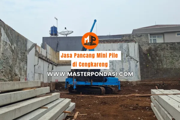 Jasa Pancang Mini Pile Cengkareng
