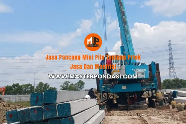 Jasa Pancang Mini Pile Tanjung Priok