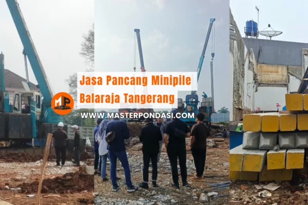 Jasa Pancang Minipile Balaraja Tangerang