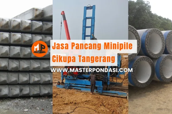 Jasa Pancang Minipile Cikupa Tangerang