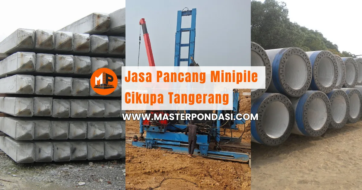 Jasa Pancang Minipile Cikupa Tangerang