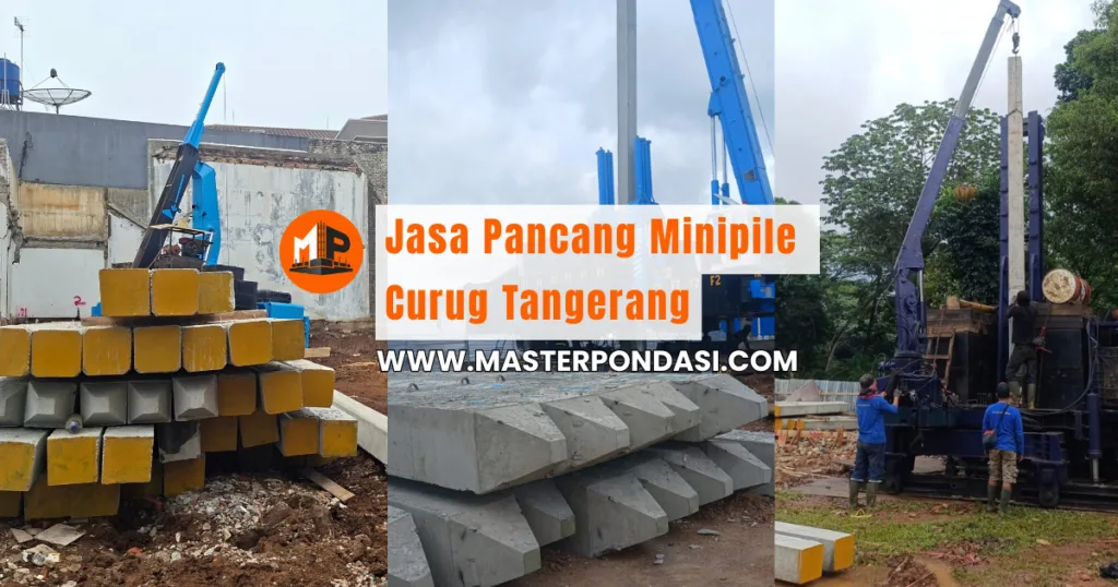 Jasa Pancang Minipile Curug Tangerang