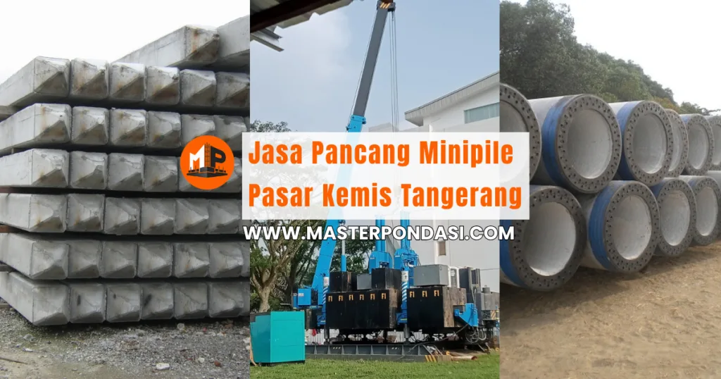 Jasa Pancang Minipile Pasar Kemis Tangerang