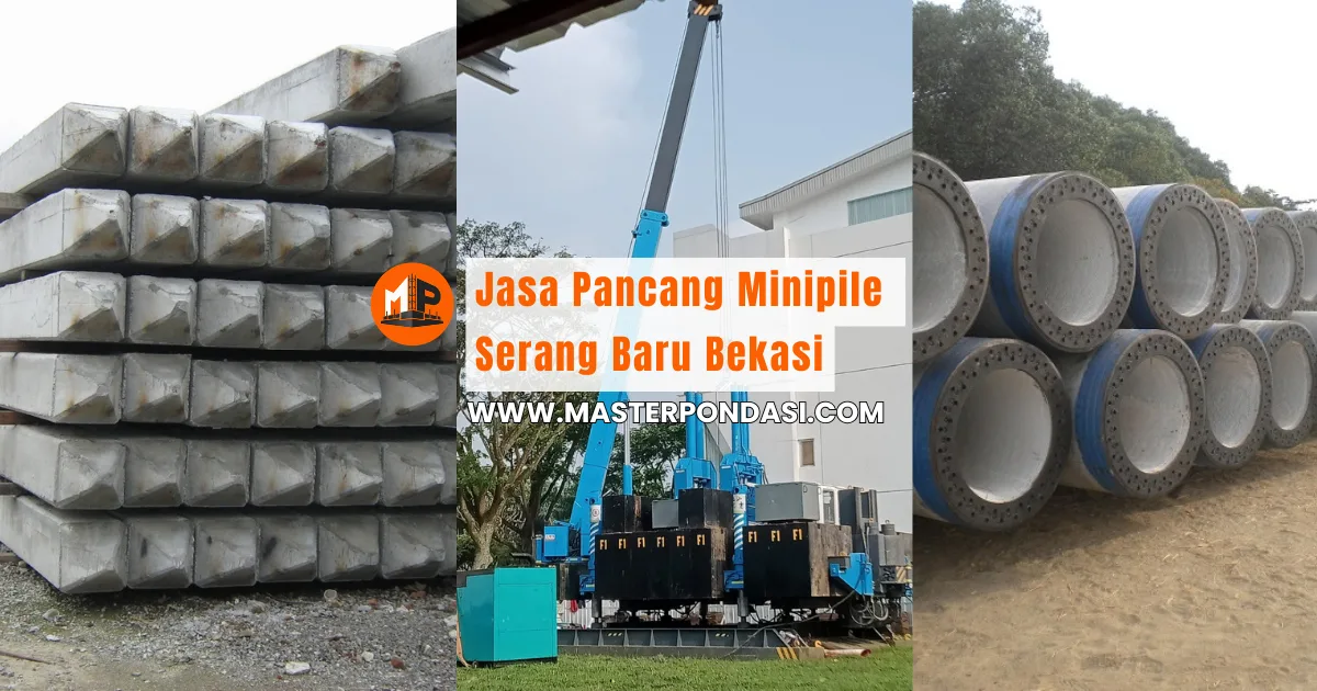 Jasa Pancang Minipile Serang Baru Bekasi