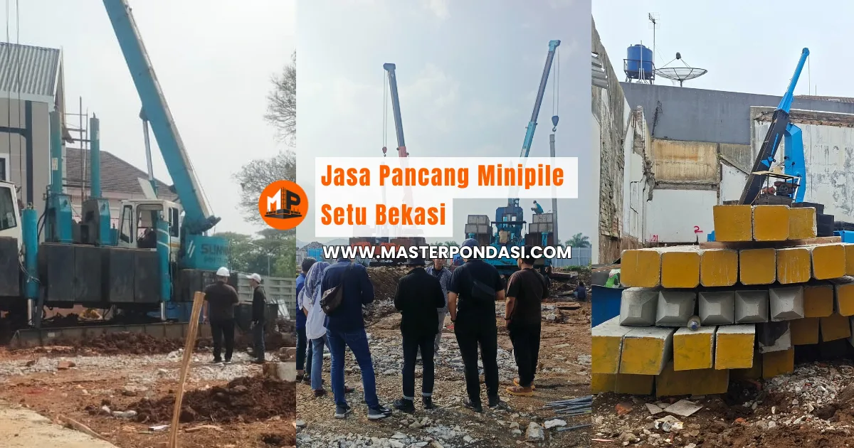 Jasa Pancang Minipile Setu Bekasi