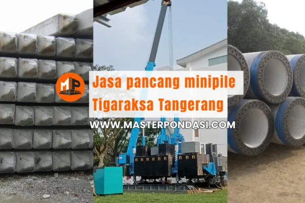 Jasa pancang minipile Tigaraksa Tangerang