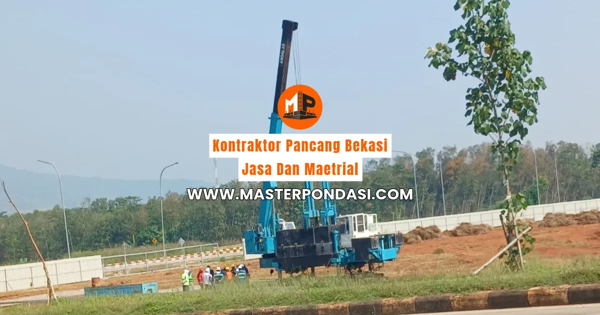 Kontraktor Pancang Bekasi