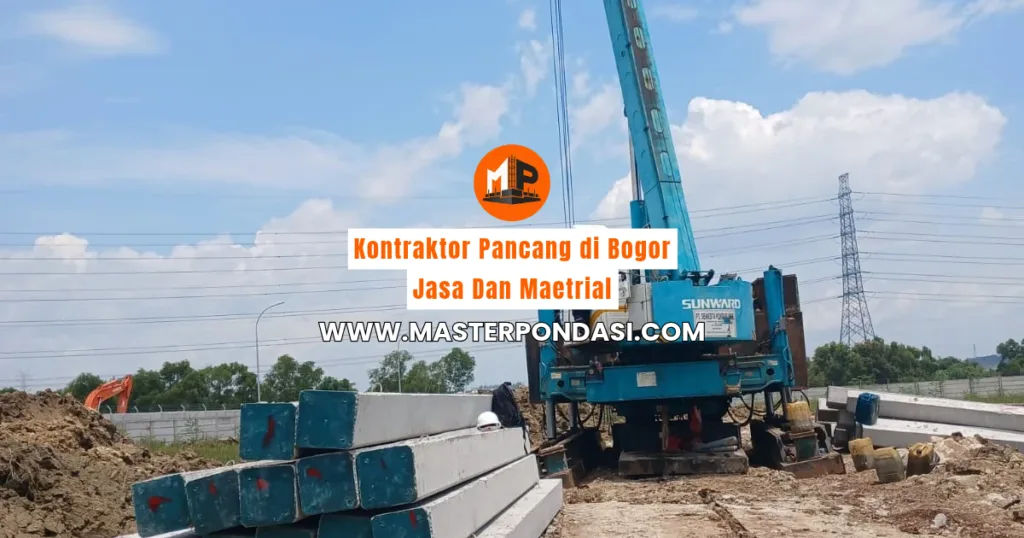 Kontraktor Pancang di Bogor