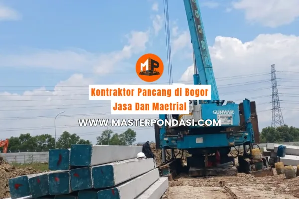 Kontraktor Pancang di Bogor