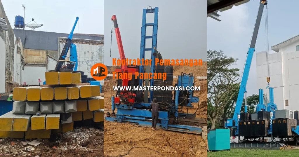 Kontraktor Pemasangan Tiang Pancang